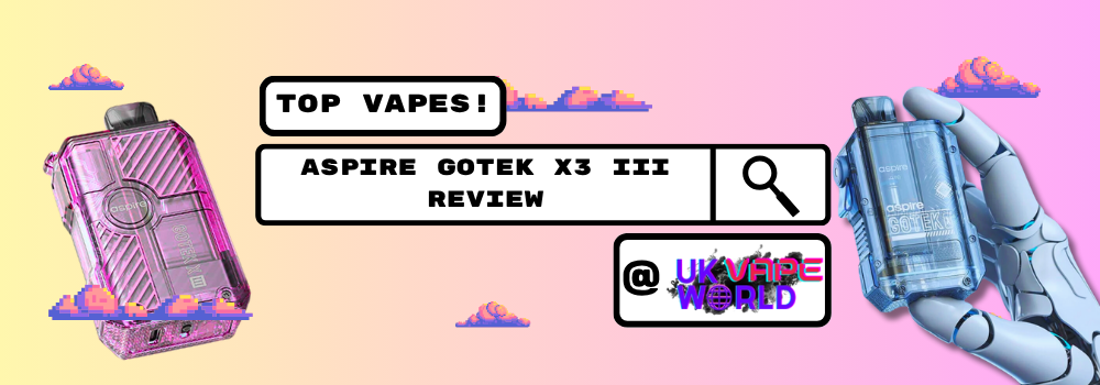 Shop Aspire Gotek X3 Kit Review - UK Vape World