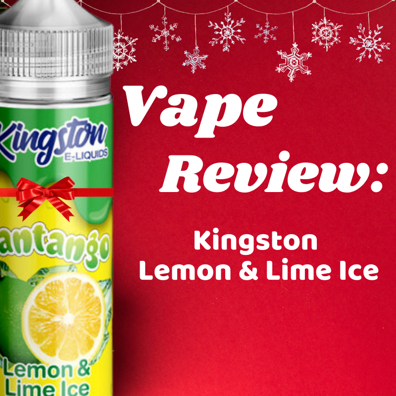 Vape Review: Kingston Lemon & Lime 