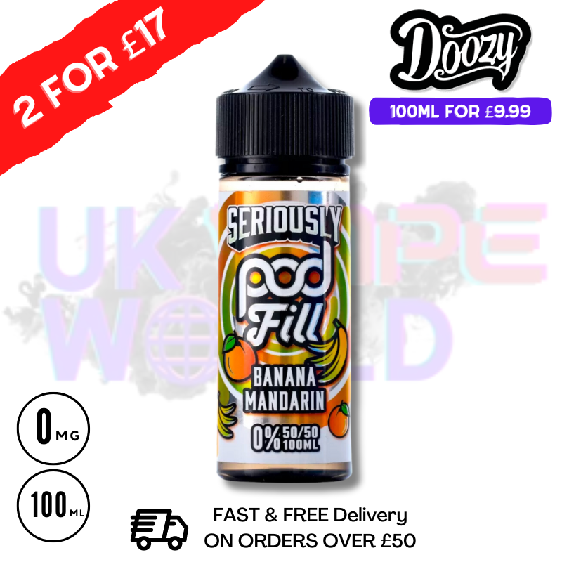 Banana Mandarin Seriously PodFill Shortfill Juice (NEW) 100ML Eliquid