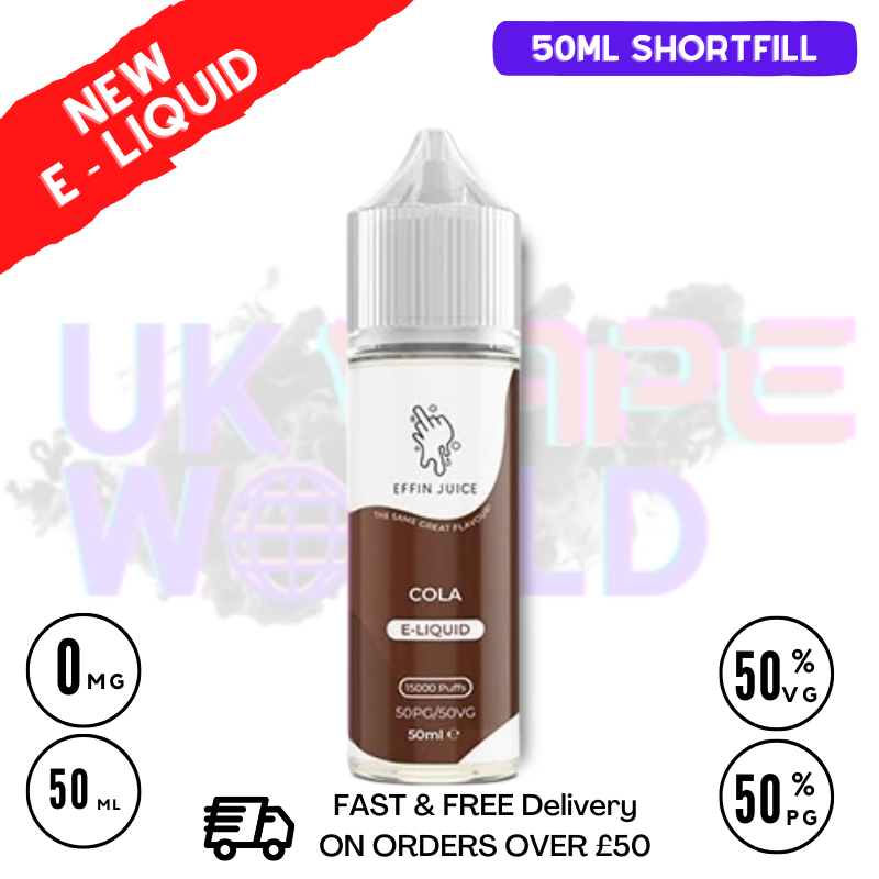 Cola EFFIN Juice 50ML Shortfill Eliquid - ONLY £4.00