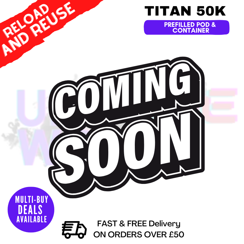 Shop Titan 50K Prefilled Pod & Refill Container - Lowest Price - UK Vape World