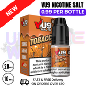 Shop Tobacco Nic Salt 10ml Nicotine E Juice by VU9 - 99p Eliquid - UK Vape World